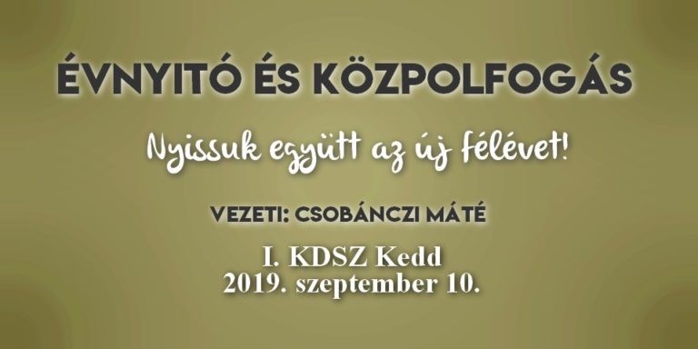 Évnyitó gyűlés és Közpolfogás 2019.09.10.